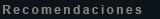 Recomendaciones